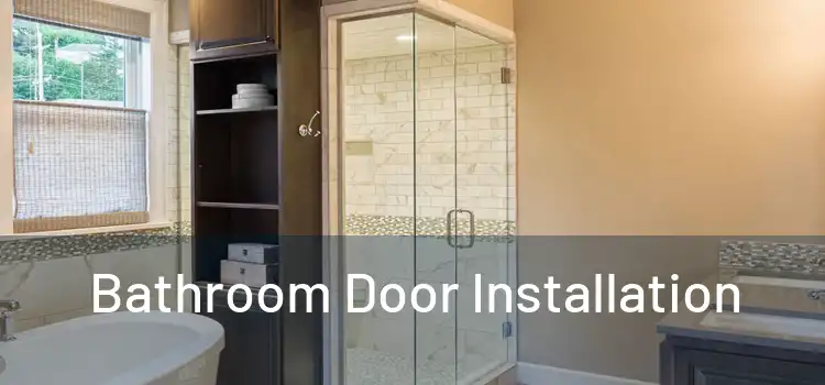 Bathroom Door Installation
